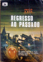 Philip K. Dick Counter-Clock World cover REGRESSO AO PASSADO